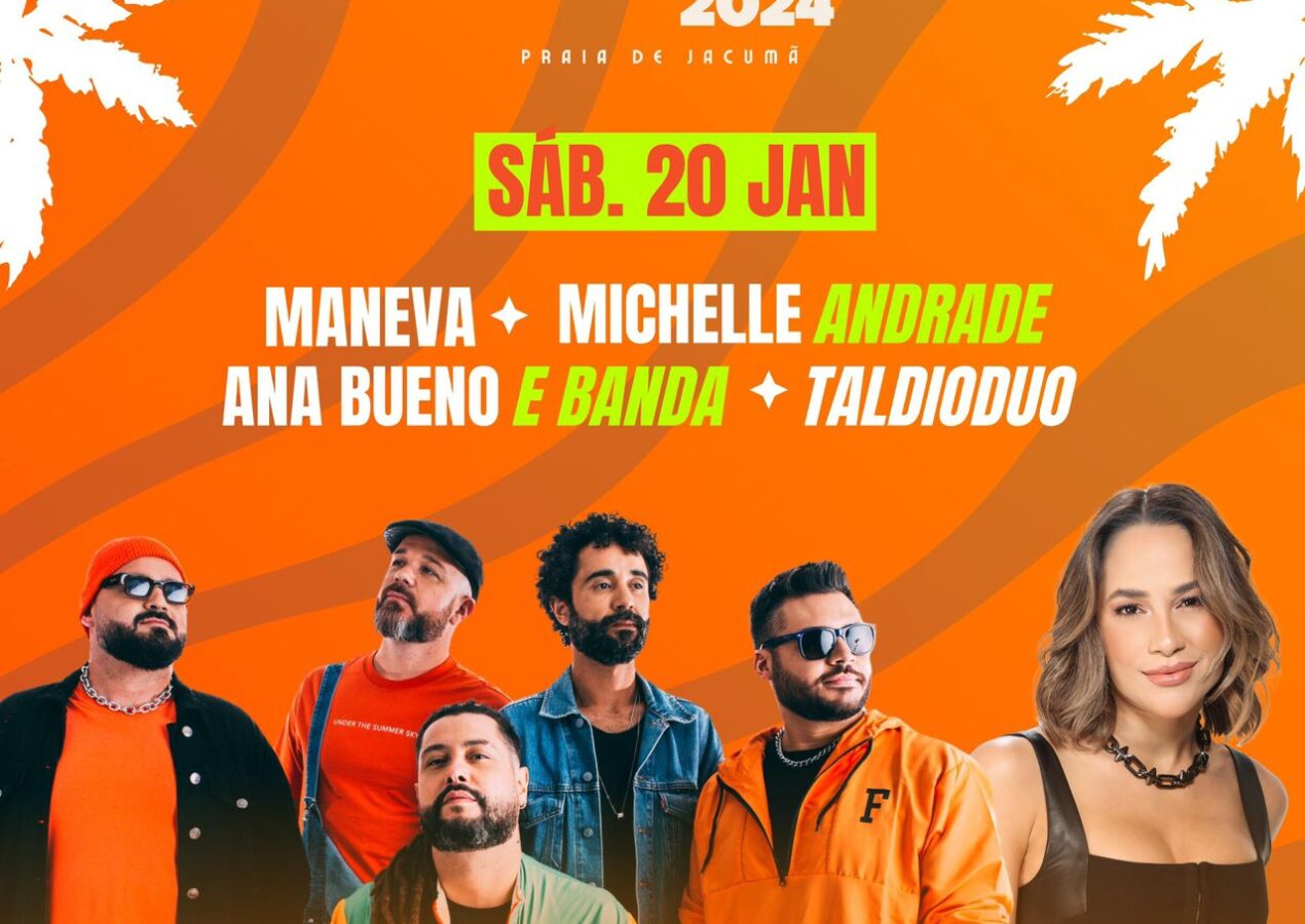 Praia de Jacumã: Maneva, Michelle Andrade, Taldioduo e Ana Bueno se apresentam neste sábado no Verão de Conde