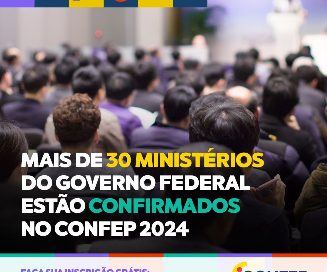 Confep: Prefeitos terão 35 ministérios e instituições à disposição para resolver pendências dos municípios