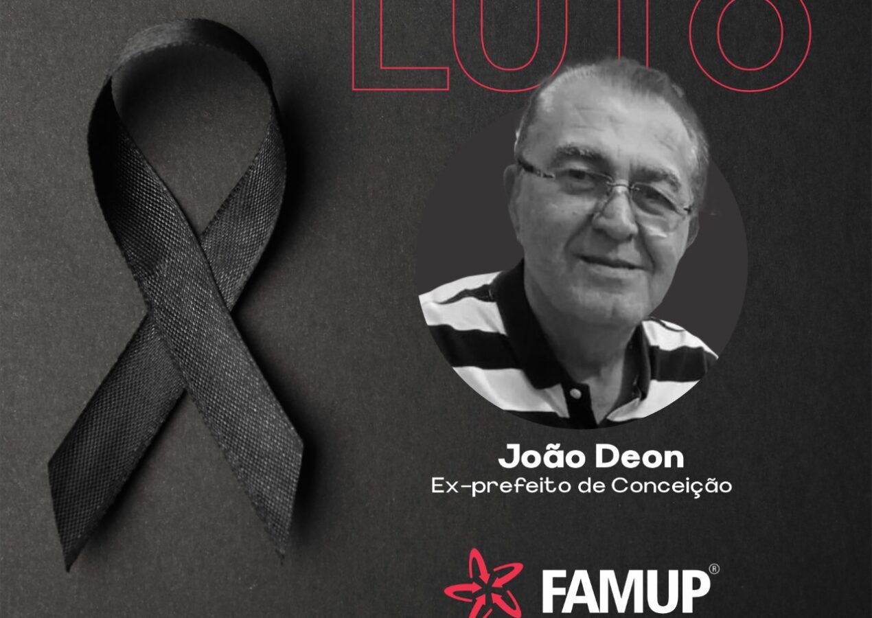 Famup lamenta morte do ex-prefeito de Conceição, João Deon, aos 61 anos