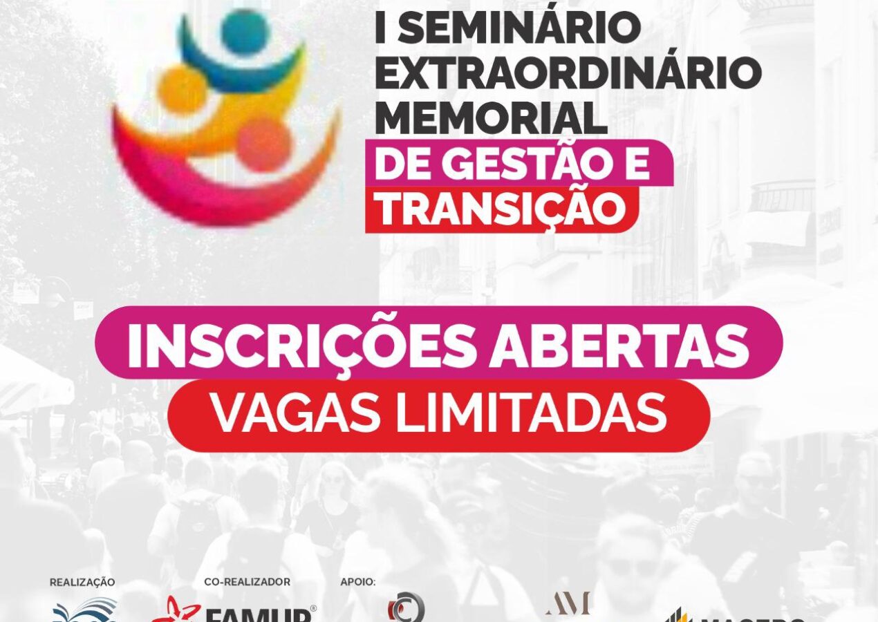 EM JOÃO PESSOA: abertas inscrições para o I Seminário Extraordinário Memorial de Gestão e Transição