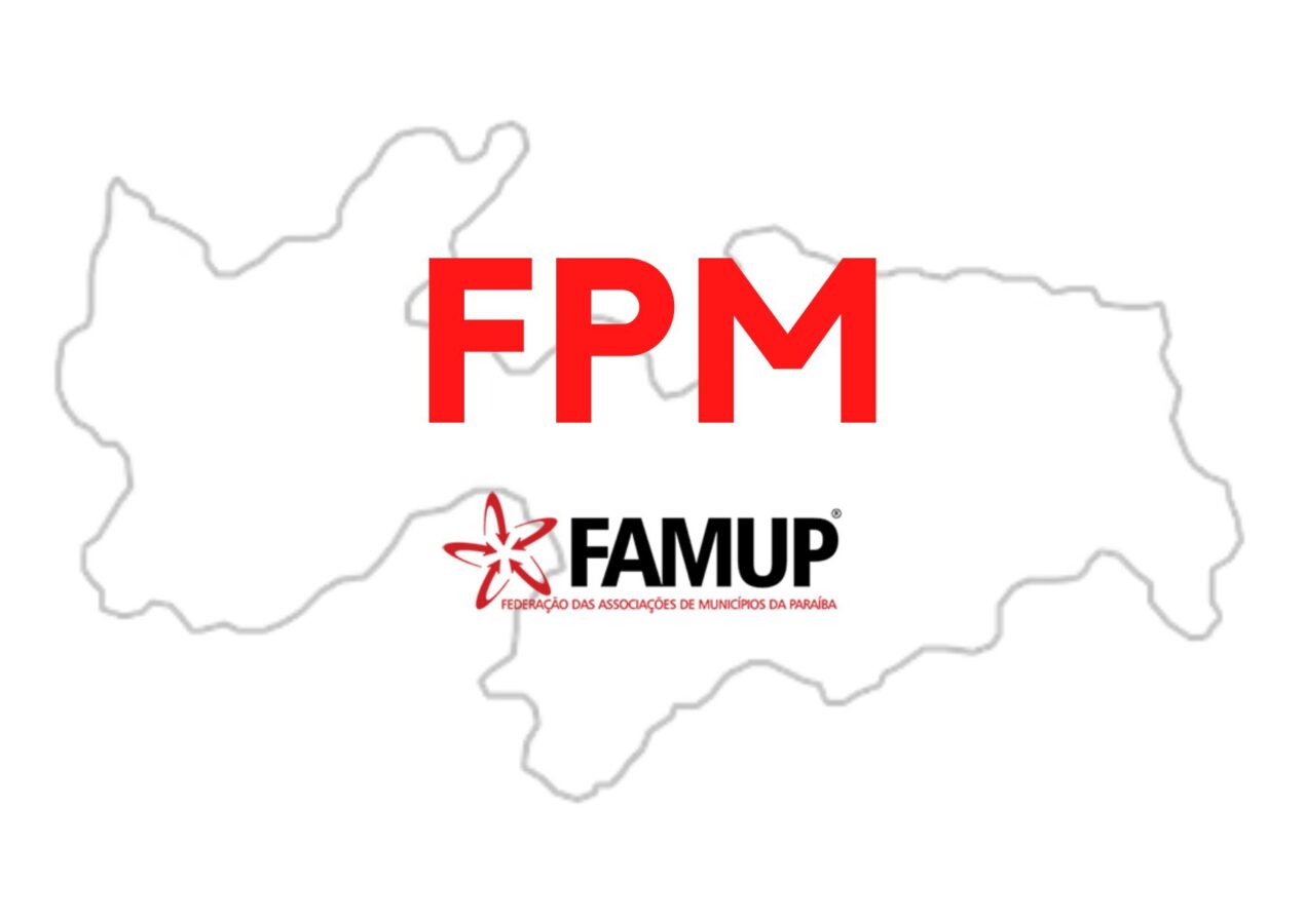 Luta iniciada na Paraíba: Municípios recebem adicional de setembro do FPM com queda de 19% do valor estimado