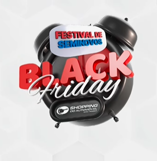 Começa hoje o Festival de Seminovos Especial Black Friday do Shopping do Automóvel