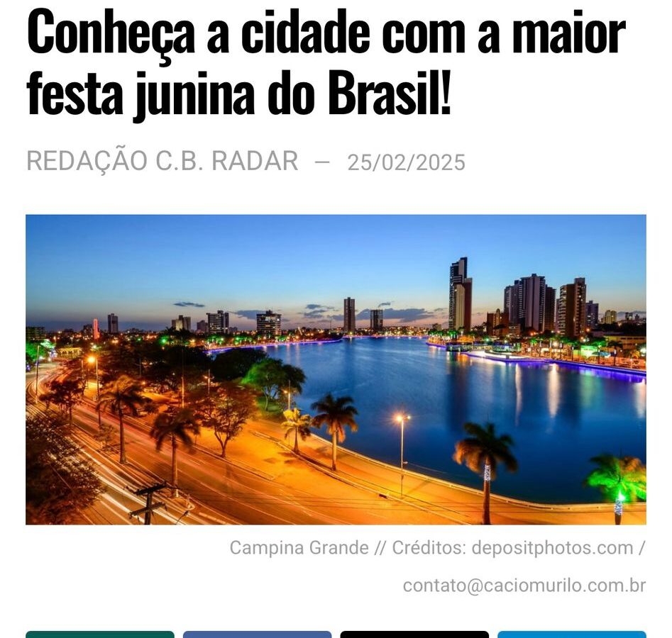 O Maior São João do Mundo: Correio Braziliense destaca Campina Grande como a cidade com maior festa junina do país